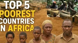 5 poorest countries in africa 2026 //Gems in africa