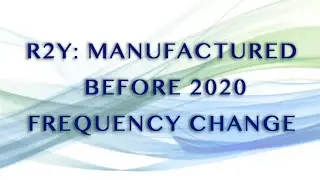 R2Y Frequency Change (Before 2020)