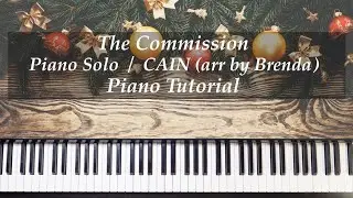 The Commission - CAIN (arranged for intermediate Piano Solo by Brenda) - Piano Tutorial with Brenda