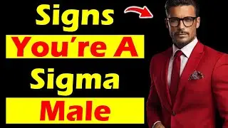 obvious signs you're a sigma male | Wonderful Relationship