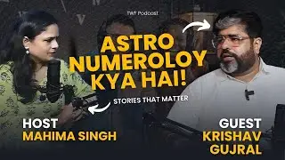Astro Numerology Secrets Revealed | Krishav Gujral Explains How Numbers & Planets Shape Your Destiny
