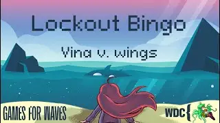 Celeste Brasil for the Seas! Bingo Lockout Race - Vina vs. wings (EN-US)