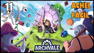 PASSAMOS A DUNGEON MAIS F&Aacute;CIL - Archvale 11 GAMEPLAY PT-BR