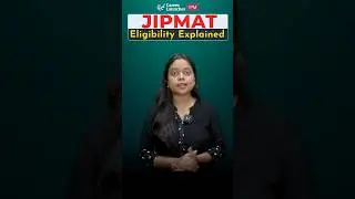 JIPMAT 2026 Eligibility - Age Limit, Marks & Qualifications Explained | Career Launcher IPM BBA