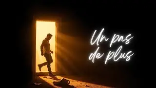 Un pas de plus