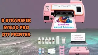 A Serious Upgrade for T-shirt Printing | B btransfer M1630 Pro DTF Printer - FULL REVIEW