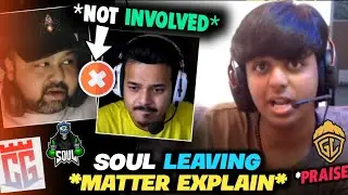 Spower reveal Soul *INTERNAL* Issue 😱 Thug Goldy Bhai *NOT INVOLVE* 🚨 Why Left CG MOGO 👀 Praise GODL