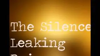 The Silence - Leaking Rain (Dubstep/Techno Song by My Band) **FIRST SONG BY BAND**