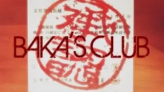 Baka's Club - Baka to Test to Shoukanjuu AMV