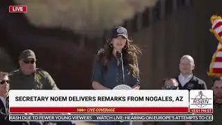 FULL SPEECH: Kristi Noem Speaks on Border Security from the Southern Border - 02/04/26