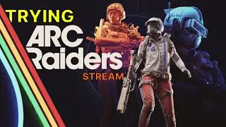 I Just Bought Arc Raiders&hellip; First Time Playing Live
