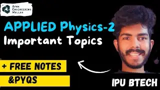 Applied Physics 2 Most Important Topics | IPU BTech Midsem #ipu