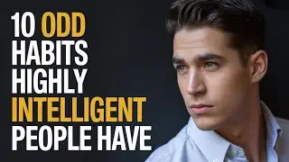 If You Do These 10 Things, You’re Smarter Than Average
