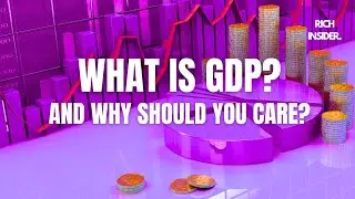 What is GDP And Why Should You Care? Types of GDP | GDP and Economic Growth| Why GDP Is So Important