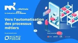 RPA - Vers l'Automatisation des processus m&eacute;tiers