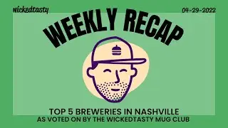 Best Breweries In Nashville As Voted By The Wicked Tasty Mug Club Members