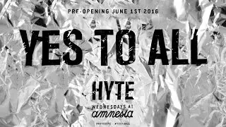 Hyte Opening Party @ Amnesia Ibiza 2016