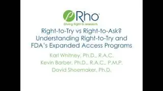 Right-to-Try or Right-to-Ask?  Understanding Right-to-Try and FDA&rsquo;s Expanded Access