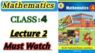 Mathematics || Class 4 || Lecture 2 || Mehran Education