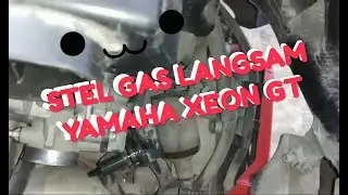 cara stel gas langsam Yamaha injeksi Xeon GT 125