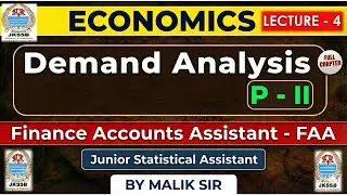 Demand Analysis | Economics | JKSSB Finance Accounts Assistant| Law of Demand| FAA | L- 2
