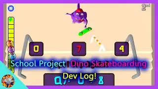 Dino Skateboarding! A Dev Log On A School Project!