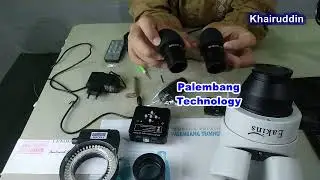 Cara Merakit Mikroskop untuk service HP by Palembang Technology, Microscope for Android & Iphone IOS