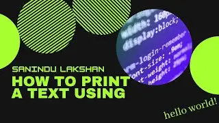 How to print a text using python | #python #shorts video lesson series EP01 | #SaninduLakshan