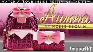 EXCLUSIVE Loungefly Disney Sleeping Beauty Aurora Sequin Collection - Review