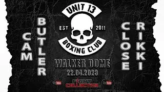 UNIT 13 * FIGHT CLUB CHAMPIONSHIP *  SENIOR BOUT 16 Cam Butler vs Rikki Close
