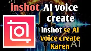 InShot App Se AI Voice Kaise Banaye? | Step-by-Step Guide in Hindi @topSantosh