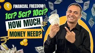 ₹1 Cr, ₹5 Cr ya ₹10 Cr? Financial Freedom ka REAL Number (India)