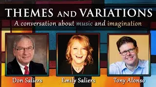 Themes and Variations: A Conversation with Don Saliers and Emily Saliers, Hosted by Tony Alonso