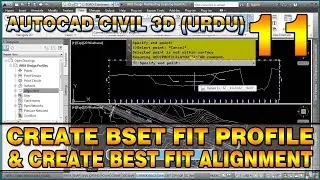 Create Best Fit Profile | Create Best Fit Alignment | AutoCAD Civil 3D in Urdu/Hindi | Lesson 11