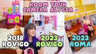 3 Room Tour Alyssa a Confronto! Rovigo 2018 + 2023 + Roma