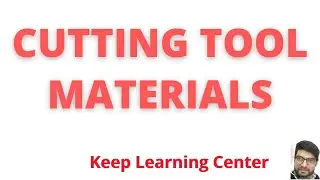 Cutting Tool Materials
