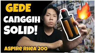 REVIEW ASPIRE RHEA 200 || MOD YANG KOKOH DAN SOLID !!