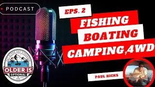 Fishing, Camping, 4wd & Boating Podcast with Luke from Endless Seas (2025)