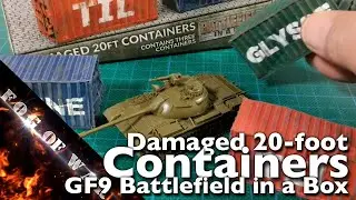 Review | GF9 Damaged 20-foot Containers (15mm) - BB254 | WWIII: Team Yankee