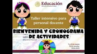 Taller intensivo para personal docente (Bienvenida y cronograma)