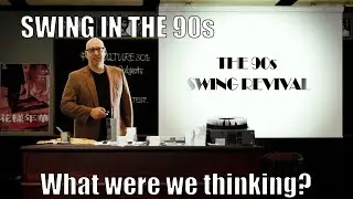 The 90s Swing Revival - Pop Culture 301