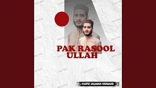 Pak Rasool Ullah