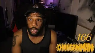 Character Development!!! | Chainsaw Man Chapter 166 Reaction