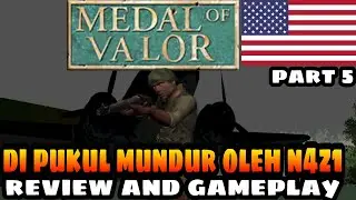 medal of valor misi ke 5 Review and gameplay part 5
