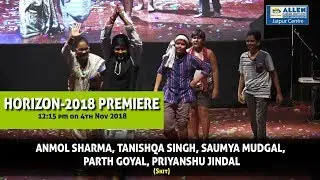 SATIRICAL SKIT | Horizon 2018 | ALLEN Jaipur