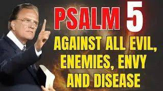 Psalm 5: A Powerful Prayer Against Enemies and the Evil Eye | Powerful Prayer | Billy Graham