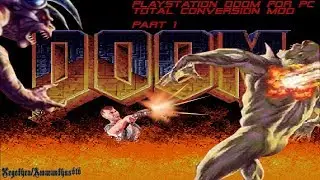 Doom PSX Total Conversion Прохождение #1