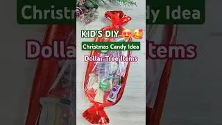 Christmas kids Candy Gift 🎁 Affordable DIY Crafts From Dollar Tree ✨️