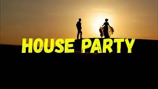 House Party (No Copyright Music)