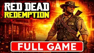 RED DEAD REDEMPTION Gameplay Walkthrough Part 1 FULL GAME Remastered No Commentary FULL HD
